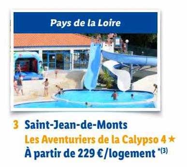 Pays De La Loire - Saint-jean-de-monts : Les Aventuriers De La Calypso 4*
