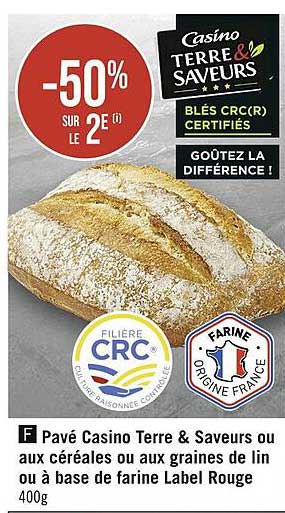 Pavé Casino Terre & Saveurs Ou Aux Céréales Ou Aux Graines De Lin Ou à Base De Farine Label Rouge