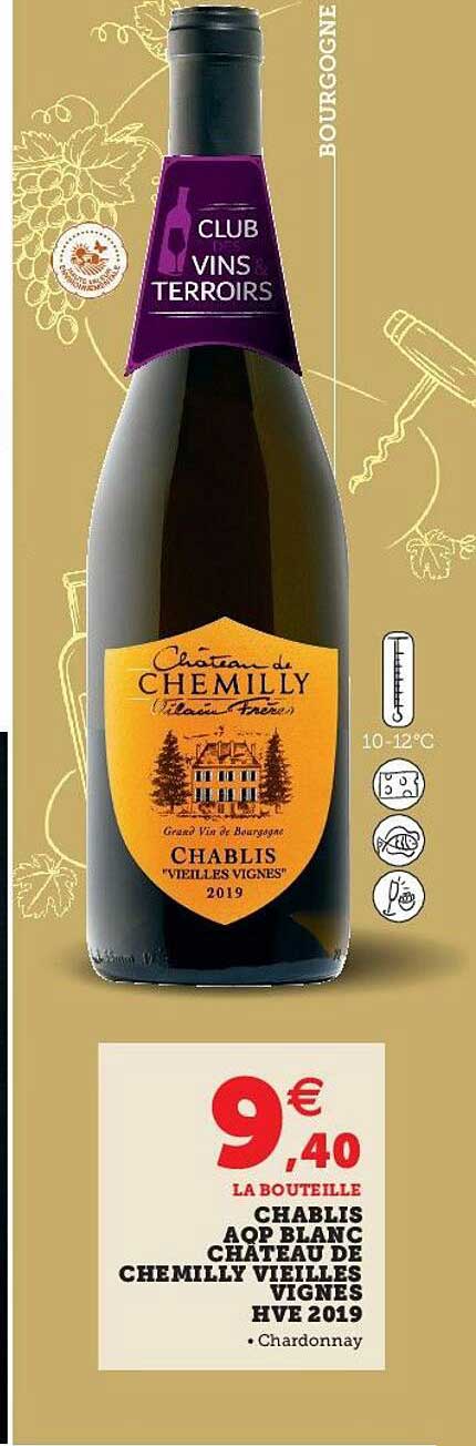 Chablis Aop Blanc Château De Chenilly Vieilles Vignes Hve 2019