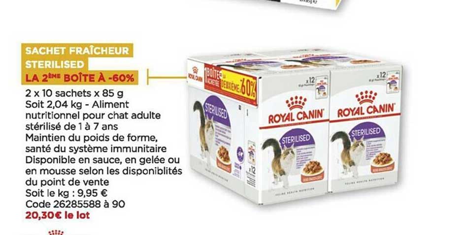sachet fraîcheur sterilised royal canin la 2ème boîte à -60%