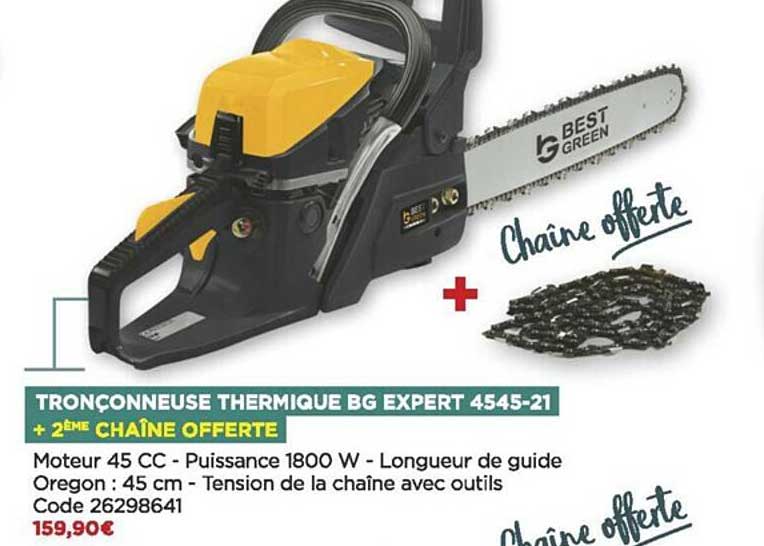 Tronçonneuse Thermique Bg Expert 4545-21 + 2 ème Chaîne Offerte Best Green