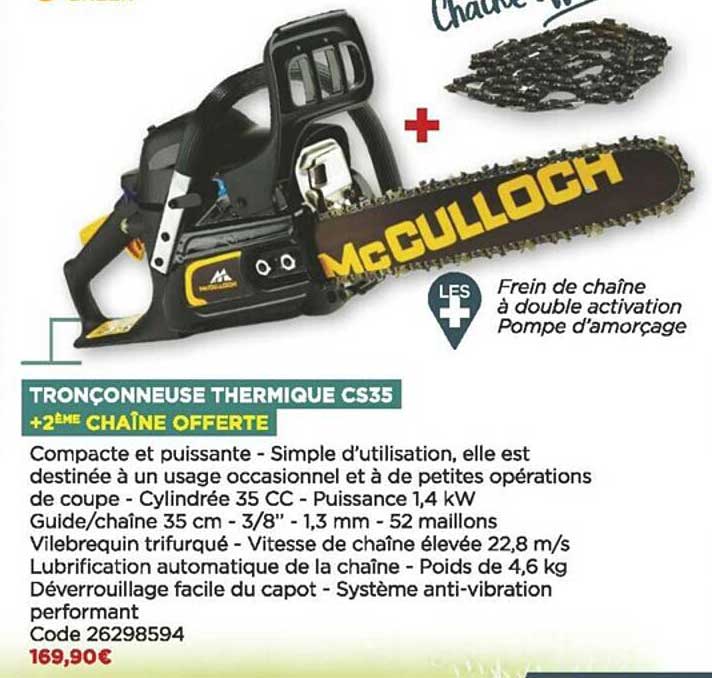 tronçonneuse thermique cs35 + 2ème chaîne offerte mc culloch