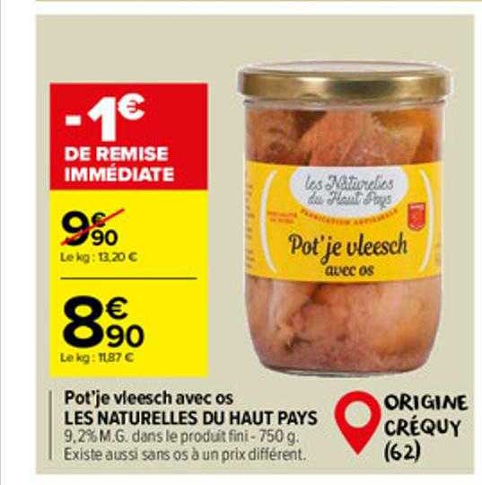 pot'je vleesch avec os les naturelles du haut pays