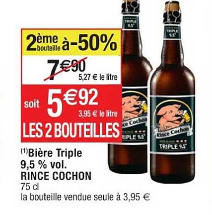 bière triple 9,5% vol. rince cochon