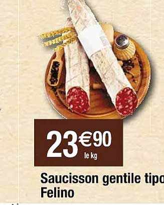 saucisson gentile felino