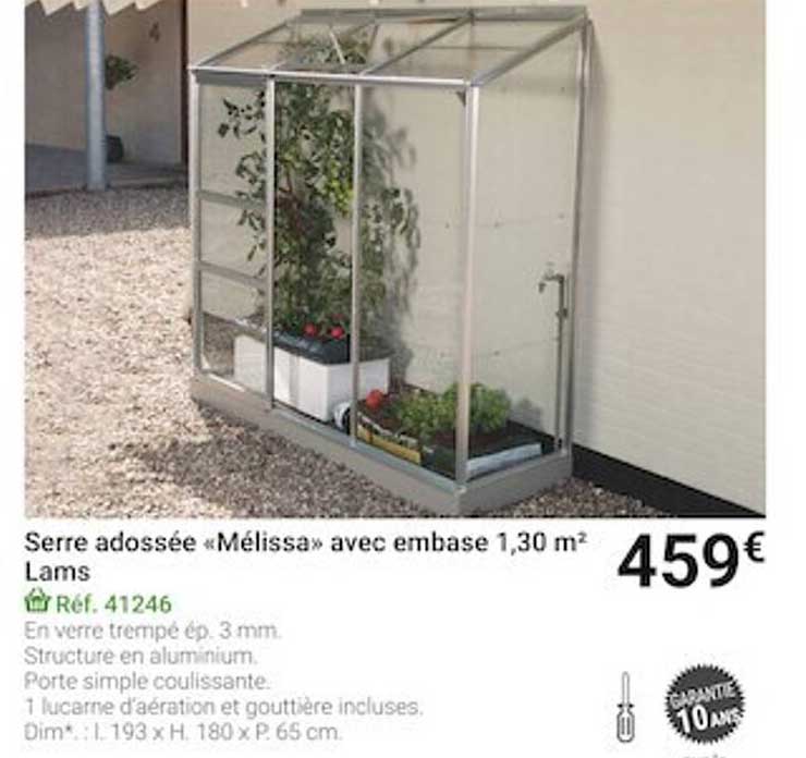 serre adossée «mélissa» avec embase 1,30 m² lams