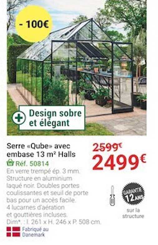 serre «qube» avec embase 13 m² halls