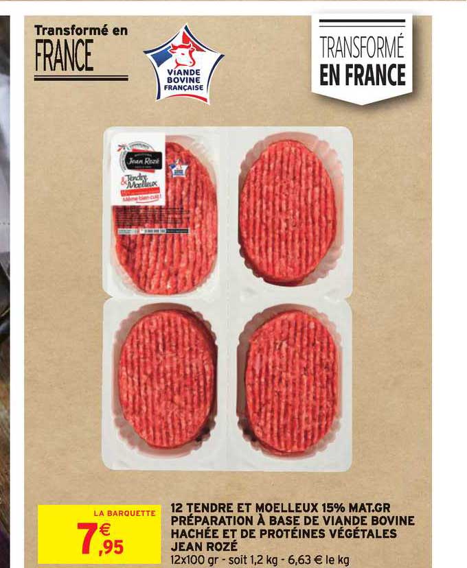12 tendre et moelleux 15% m.g. préparation à base de viande bovine hachée et de protéines végétale jean rozé