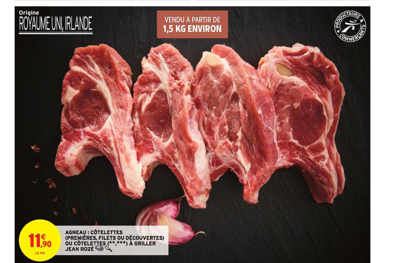 agneau côtelettes première filets ou découvertes ou côtelettes à griller jean rozé