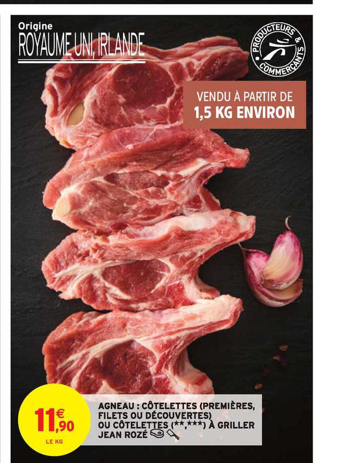 agneau côtelettes premières filets ou découvertes ou côtelettes à griller jean rozé