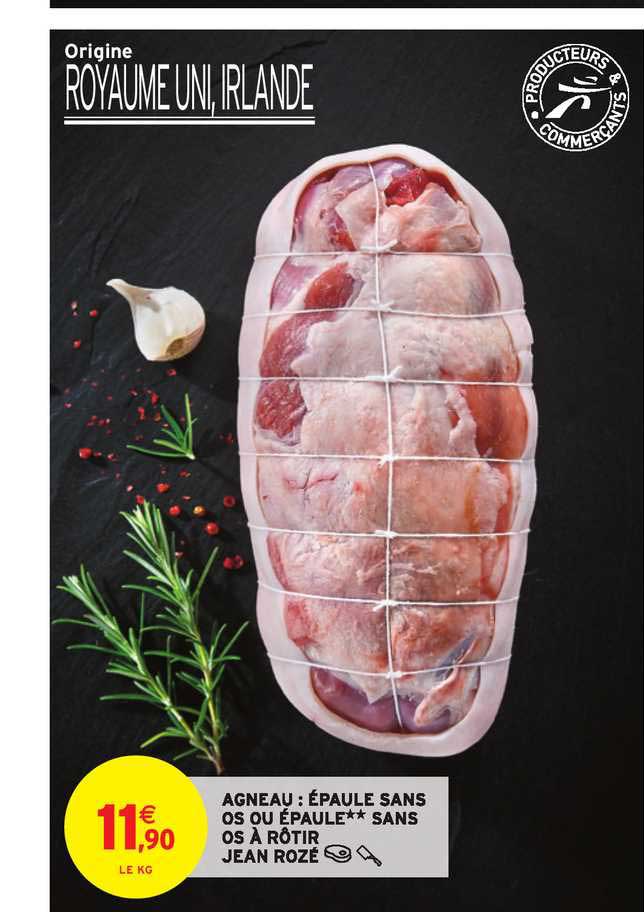 agneau épaule sans os ou épaule sans os à rôtir jean rozé