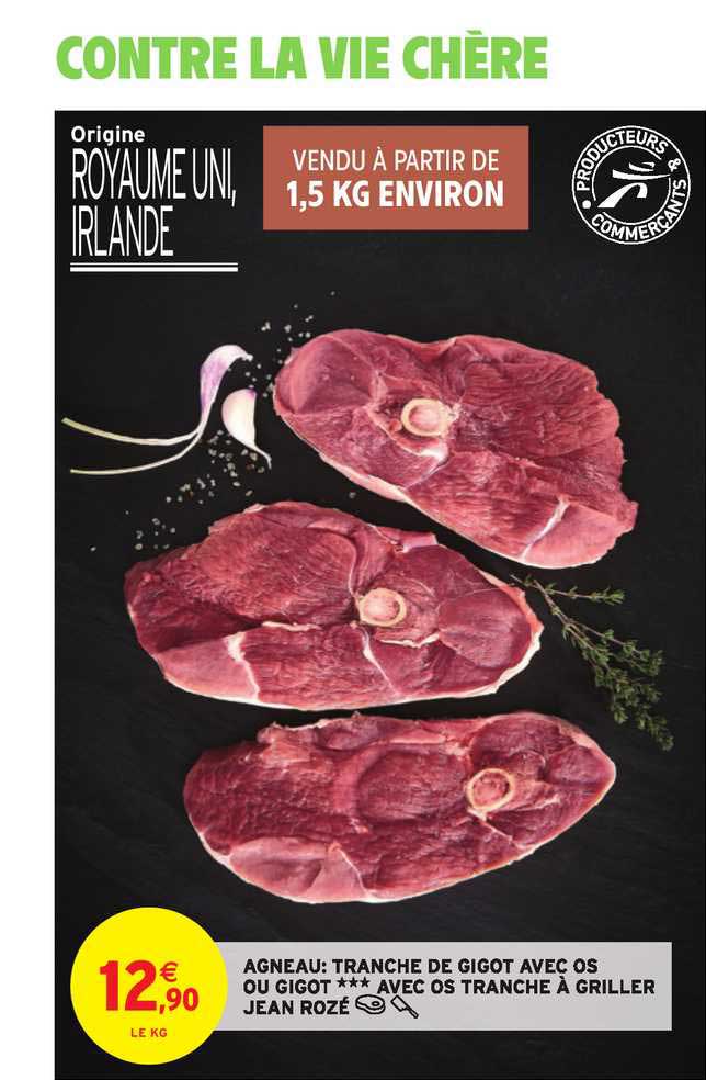 agneau tranche de gigot avec os ou gigot avec os tranche à griller jean rozé