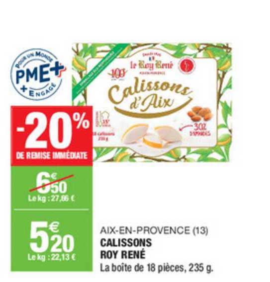 aix en provence (13) calissons roy rené -20% de remise immédiate