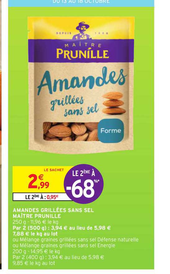 amandes grillées sans sel maître prunille le 2ème à -68%