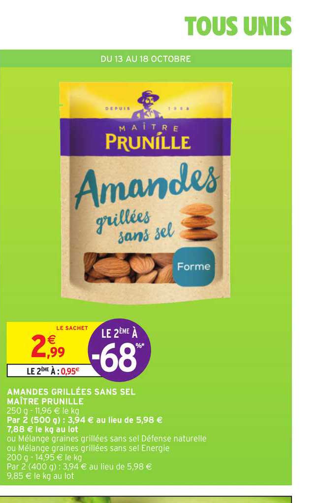 amandes grillées sans sel maître prunille le 2ème à -68%