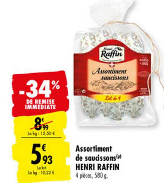 assortiment de saucissons henri raffin -34% de remise immédiate