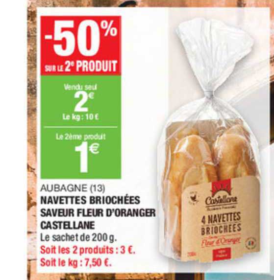 aubagne (13) navettes briochées saveur fleur d'oranger castallane -50% sur le 2e produit