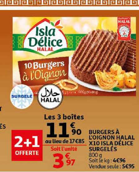 Burgers à L'oignon Halal X10 Isla Délice Surgelés 2+1 Offerte