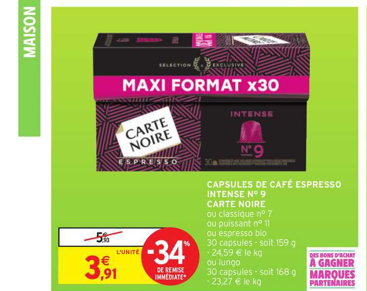 capsules de café espresso intense n° 9 carte noire -34% remise immédiate