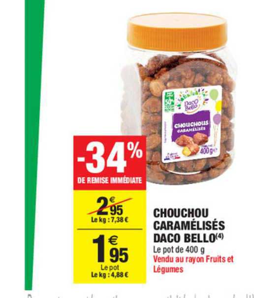 chouchou caramélisés daco bello -34% remise immédiate