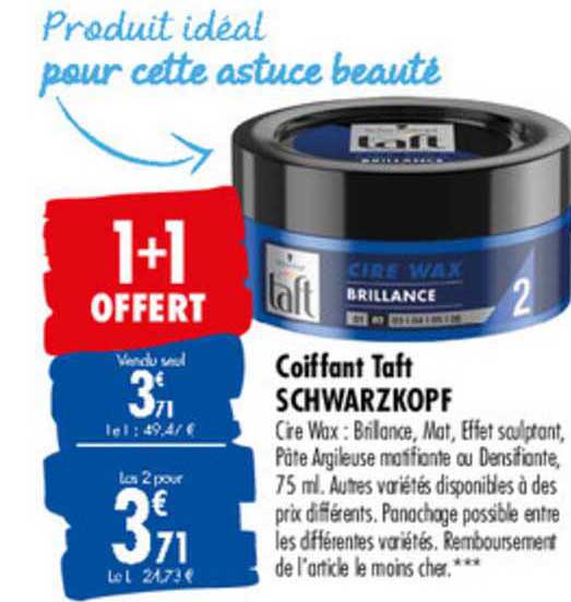 coiffant taft schwarzkopf 1+1 offert