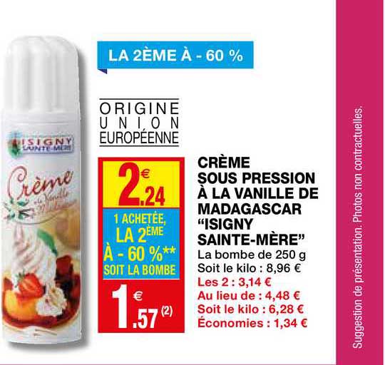 crème sous pression à la vanille de madagascar sainte mère le 2ème à -60%