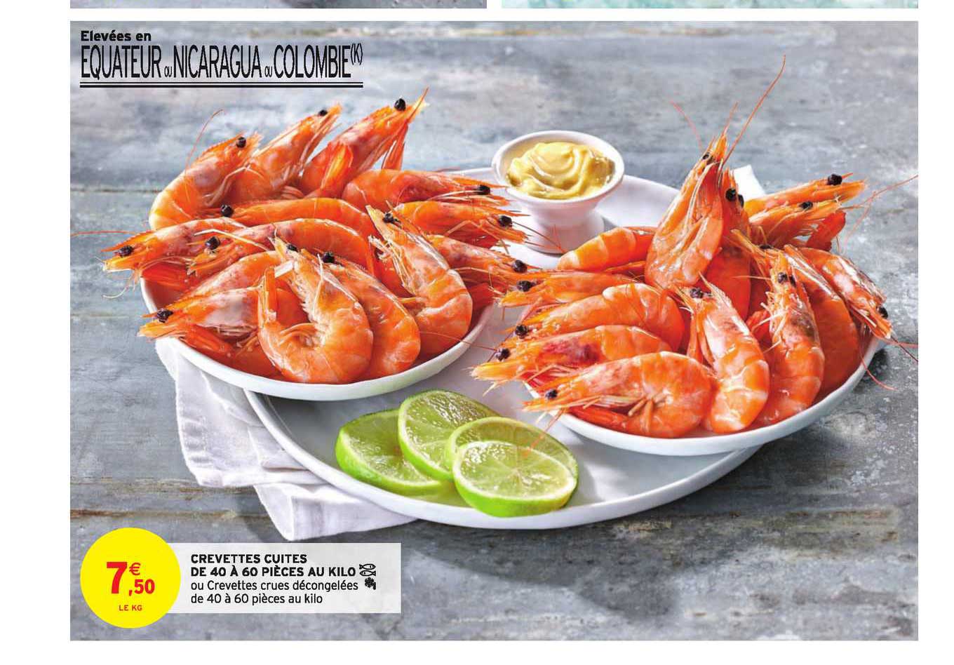 crevettes cuites de 40 à 60 pièces au kilo