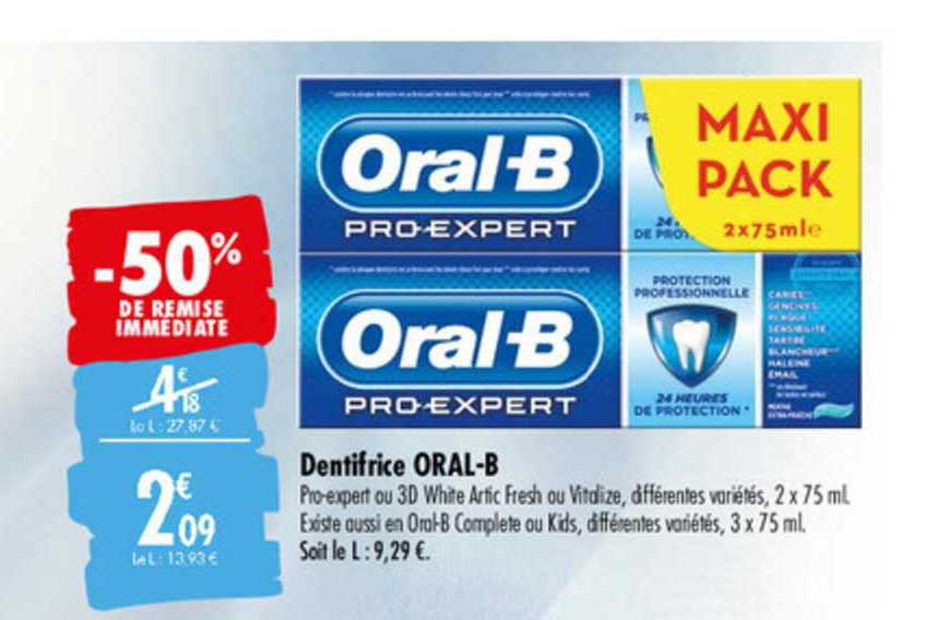 dentifrice oral b -50% de remise immédiate