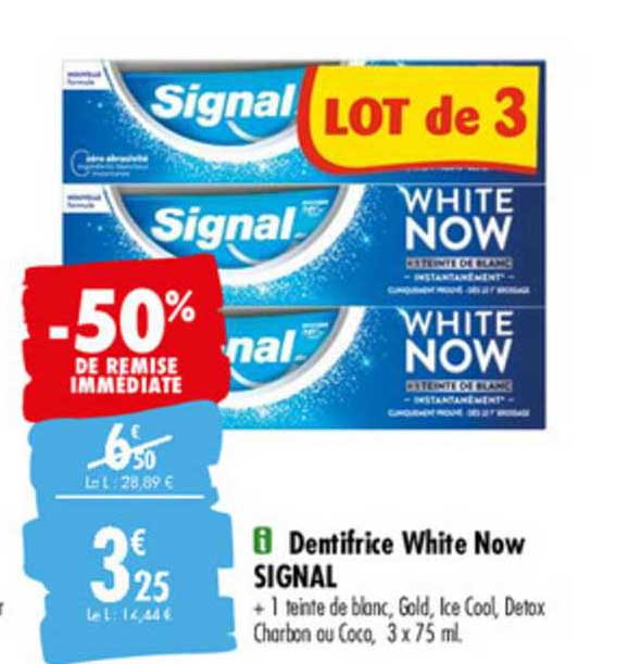 Dentifrice White Now Signal -50% De Remise Immédiate