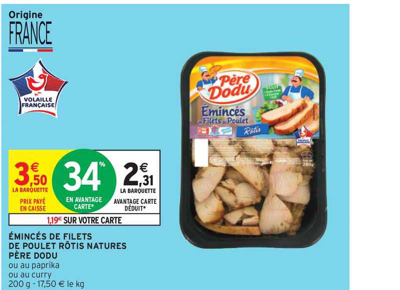 émincés de filets de poulet rôtis natures père dodu