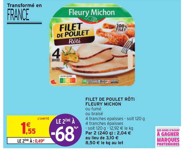 filet de poulet rôti fleury michon le 2ème à -68%