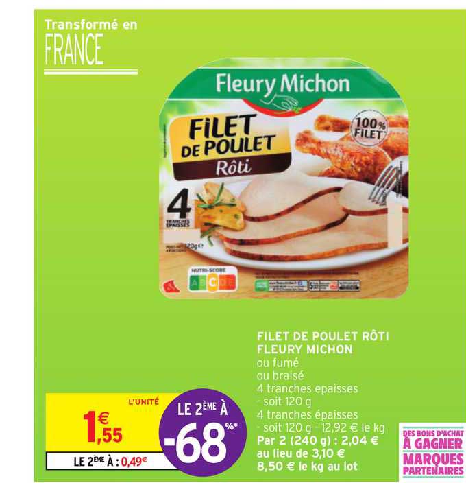 Filet De Poulet Rôti Fleury Michon Le 2ème à -68%