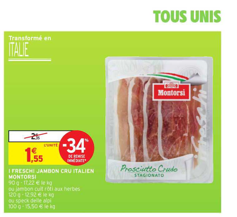 I Freschi Jambon Cru Italien Montorsi -34% Remise Immédiate