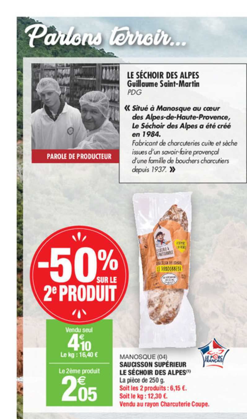 Manosque (04) Saucisson Supérieur Le Séchoir Des Alpes -50% Sur Le 2e Produit