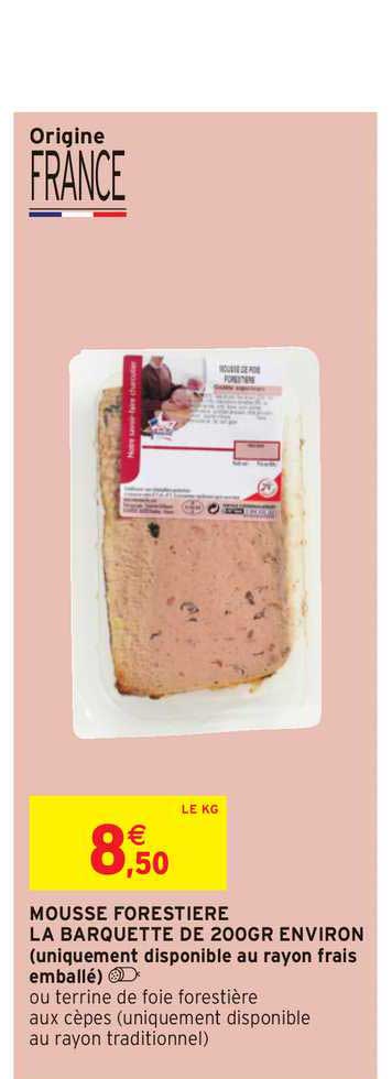 mousse forestière la barquette de 200gr environ