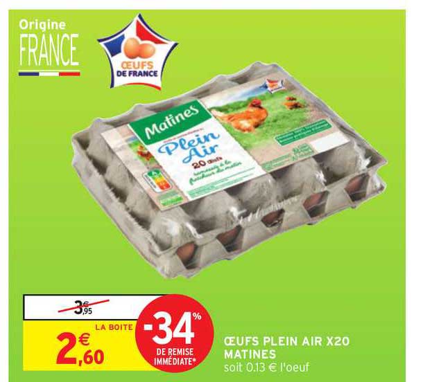œufs plein air x20 matines -34% remise immédiate