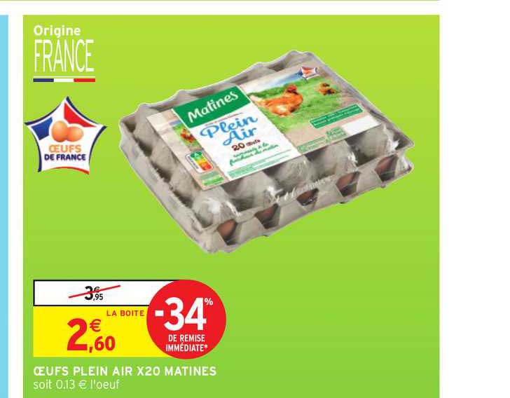œufs plein air x20 matines 34% remise immédiate