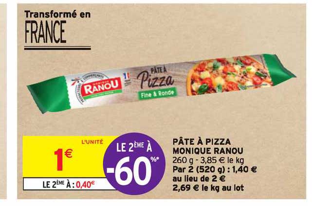 pâte à pizza monique ranou le 2ème à -60%