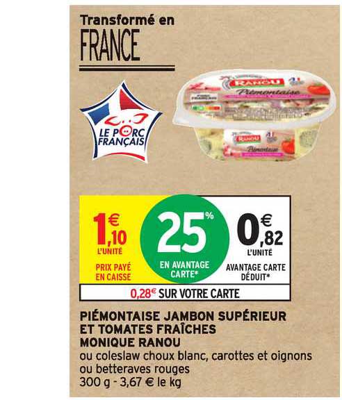piémontaise jambon supérieur et tomates fraîches monique ranou