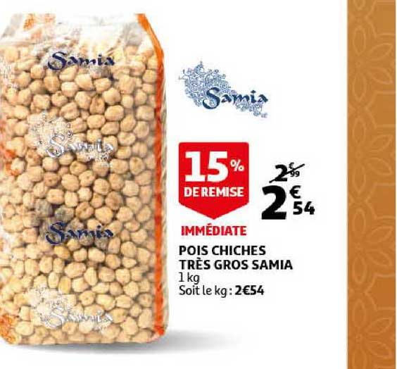 pois chiches très gros samia 15% remise immédiate