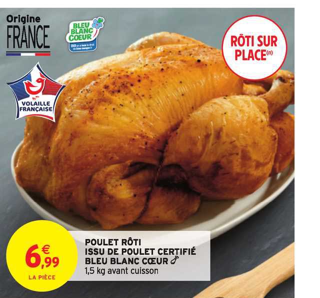 poulet rôti issu de poulet certifié bleu blanc cœur