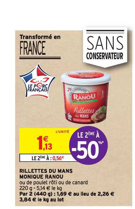 rillettes du mans monique ranou le 2ème à -50%