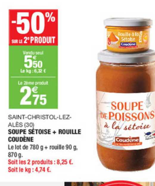 saint christol lez alès soupe sétoise + rouille coudène -50% sur le 2e produit