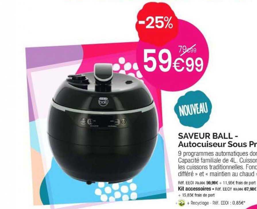 saveur ball autocuiseur sous pression