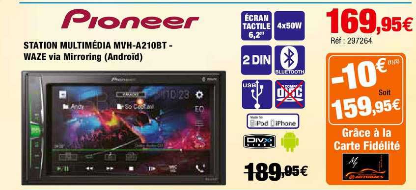 station multimédia mvh a210bt waze via mirroring androïd pioneer