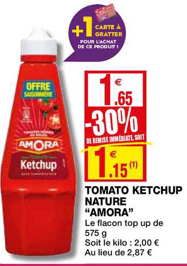 tomato ketchup nature amora -30% remise immédiate