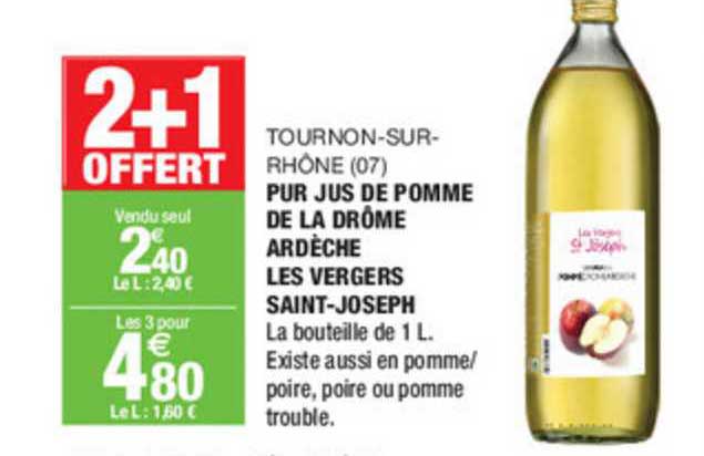 tournons sur rhône (07) pur jus de pomme de la drôme ardèche les vergers saint joseph 2+1 offert