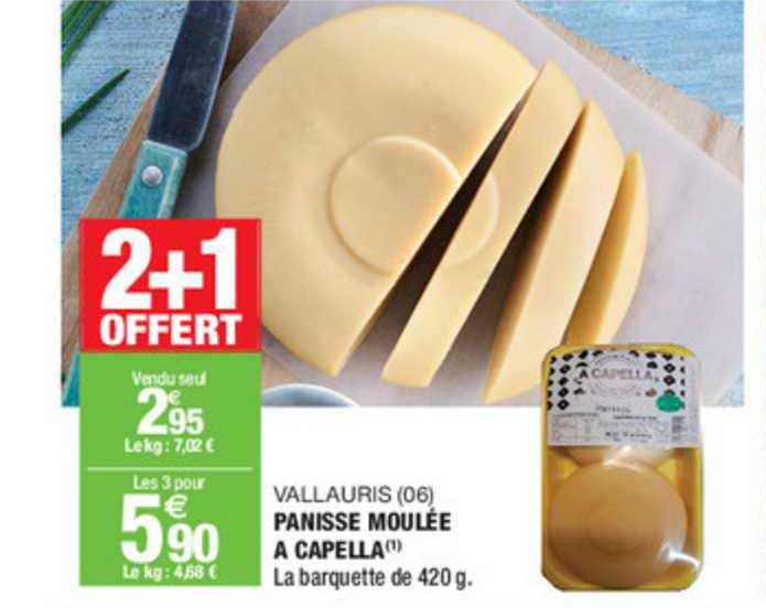 vallauris (06) panisse moulée à capella 2+1 offert