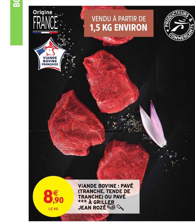 viande bovine pavé tranche tende de tranche ou pavé à griller jean rozé