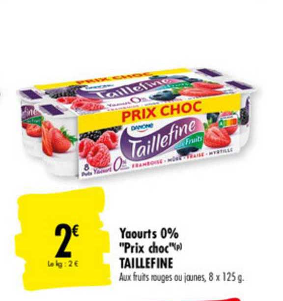 yaourts 0% "prix choc" taillefine
